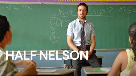 ¡Half Nelson una película conmovedora sobre un profesor adicto que lucha por inspirar a sus alumnos!