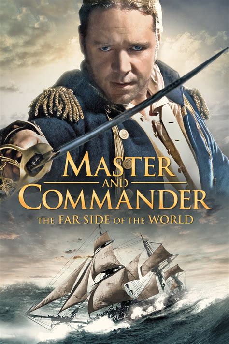 ¡Master and Commander: The Far Side of the World! Un viaje épico a través de las aguas turbulentas y una historia de liderazgo inquebrantable!